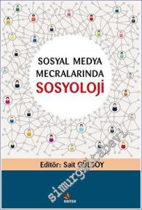 Sosyal Medya Mecralarında Sosyoloji -        2023
