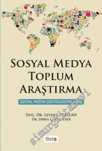 Sosyal Medya, Toplum, Araştırma: Sosyal Medya Sosyolojisine Giriş -