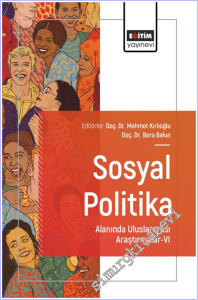 Sosyal Politika Alanında Uluslararası Araştırmalar - 6 -
