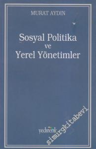 Sosyal Politika ve Yerel Yönetimler: Zeytinburnu Belediyesi Örneği -