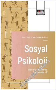 Sosyal Psikoloji Alanında Uluslararası Araştırmalar - 2 -        2025