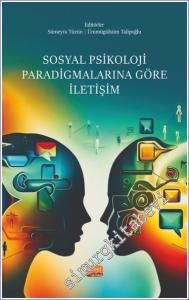 Sosyal Psikoloji Paradigmalarına Göre İletişim -        2023