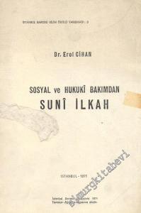 Sosyal ve Hukuki Bakımdan Sunî İlkah -