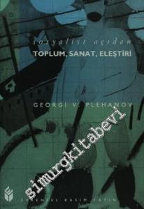 Sosyalist Açıdan Toplum, Sanat, Eleştiri -