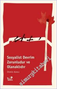 Sosyalist Devrim Zorunludur ve Olanaklıdır -        2024