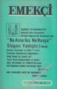 Sosyalizm Yolunda Tam Bağımsız Ve Gerçekten Demokratik Türkiye İçin Emekçi Dergisi - Dosya Seçimde Tutumumuz - Sayı: 12    Yıl: 2  Ekim
