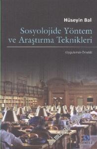 Sosyolojide Yöntem ve Araştırma Teknikleri (Uygulamalı Örnekli) -        2017