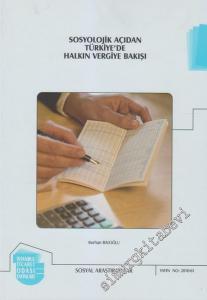 Sosyolojik Açıdan Türkiye'de Halkın Vergiye Bakışı -
