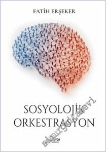 Sosyolojik Orkestrasyon -        2025