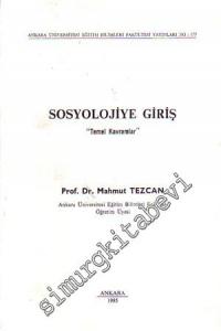 Sosyolojiye Giriş  “Temel Kavramlar'' -