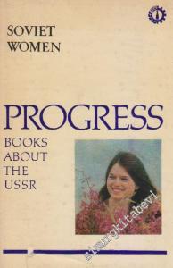 Soviet Women: Some Aspects of the Status of Women in the USSR -