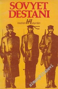 Sovyet Destanı : Ekim Devriminin 61. Yıldönümüne Armağan -        1978