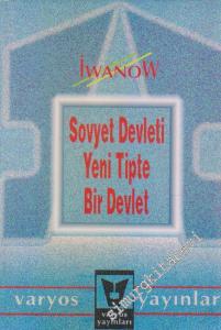 Sovyet Devleti Yeni Tipte Bir Devlet -