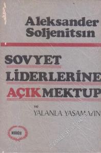 Sovyet Liderlerine Açık Mektup ve Yalanla Yaşamayın -        1974