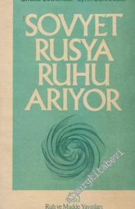 Sovyet Rusya Ruhu Arıyor -
