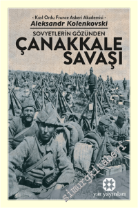 Sovyetlerin Gözünden Çanakkale Savaşı -