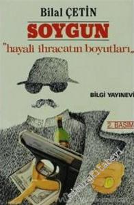 Soygun: Hayali İhracatın Boyutları -        1989