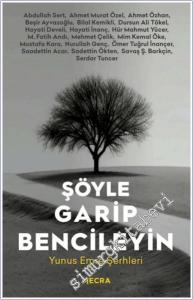Şöyle Garip Bencileyin Yunus Emre Şerhleri -        2024
