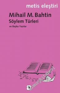 Söylem Türleri ve Başka Yazılar -
