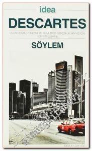 Söylem: Usun Doğru Yönetimi ve Bilimlerde Gerçeklik Arayışı İçin Yöntem Üzerine -