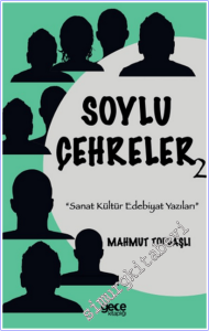 Soylu Çehreler 2  : Sanat, Kültür, Edebiyat Yazıları -        2026