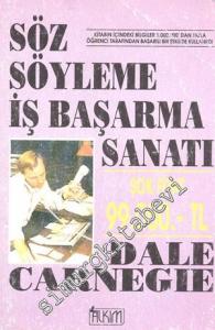 Söz Söyleme ve İş Başarma Sanatı  -