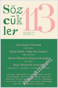 Sözcükler İki Aylık Edebiyat Dergisi - Nazar Büyüm'ün Ardından - Sayı: 113      Ocak - Şubat 2025