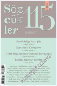 Sözcükler İki Aylık Edebiyat Dergisi - Sayı: 115      Mayıs - Haziran 2025