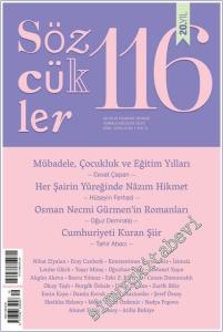 Sözcükler İki Aylık Edebiyat Dergisi - Sayı: 116      Temmuz - Ağustos 2025