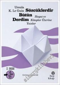 Sözcüklerdir Bütün Derdim : Hayat ve Kitaplar Üzerine Yazılar -        2026