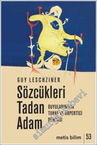 Sözcükleri Tadan Adam -        2023