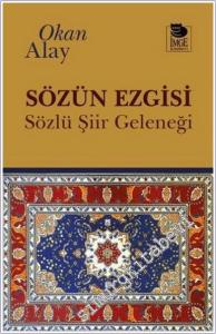 Sözün Ezgisi : Sözlü Şiir Geleneği -        2024