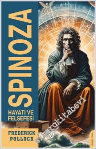 Spinoza Hayatı ve Felsefesi -        2024