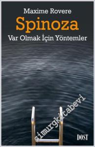 Spinoza : Var Olmak İçin Yöntemler -        2025