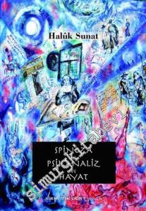 Spinoza ve Psikanaliz ve Hayat -        2009