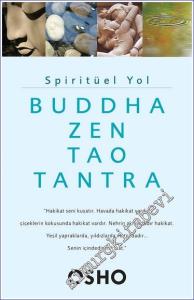 Spiritüel Yol - Buddha Zen Tao Tantra -        2024