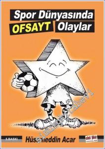 Spor Dünyasında Ofsayt Olaylar -        2024