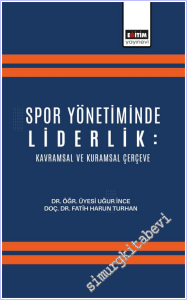 Spor Yönetiminde Liderlik: Kavramsal ve Kuramsal Çerçeve -        2026