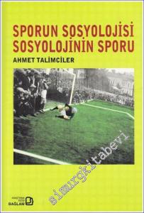 Sporun Sosyolojisi Sosyolojinin Sporu -        2010