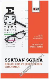 SSK'dan SGK'ya Gözlük Cam ve Çerçevelerin Finansmanı -        2025