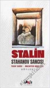 Stalin - Stahanov Sancısı : Yusuf Dağcı - Muzaffer Oruçoğlu : Söyleşi -        2025