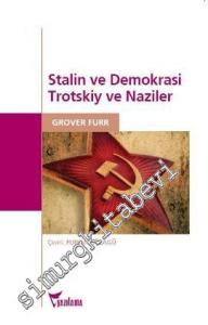 Stalin ve Demokrasi Trotskiy ve Naziler -