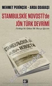 Stambulskie Novosti'de Jön Türk Devrimi: Türkiye'de Çıkan İlk Rusça Gazete  -        2014