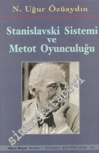 Stanislavski Sistemi ve Metot Oyunculuğu -