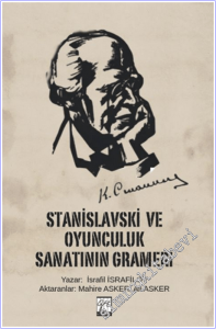 Stanislavski ve Oyunculuk Sanatının Grameri -