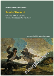 Stasis Siyaseti: İsyan ve İktidar Üzerine Thomas Hobbescu Muhakemeler -        2026