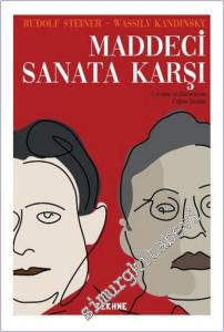 Steiner ve Kandinsky Maddeci Sanata Karşı -        2024