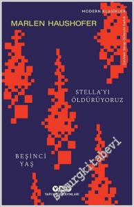Stella'yı Öldürüyoruz / Beşinci Yaş -        2026