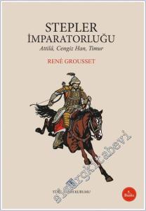 Stepler İmparatorluğu: Attila Cengiz Han Timur -        2024
