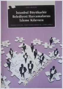 STK' lar İçin İstanbul Büyükşehir Belediyesi Harcamalarını İzleme Kılavuzu -        2015